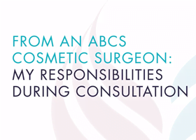 Surgeon's Responsibilities During Consultation